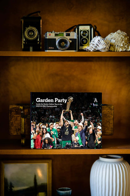 Garden Party Inside the Boston Celtics’ Run to the 2023-24 NBA Championship Book