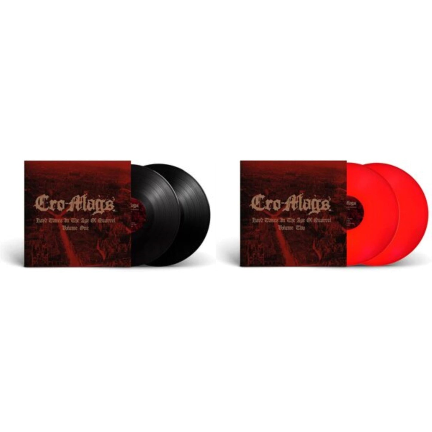Cro-Mags - Hard Times In The Age Of Quarrel: Vol 1 (2LP) & Hard Times In The Age Of Quarrel: Vol 2 (2LP/Red Vinyl)