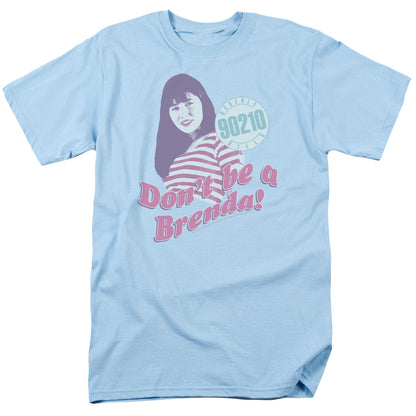 90210 Dont Be A Brenda Mens T Shirt Light Blue