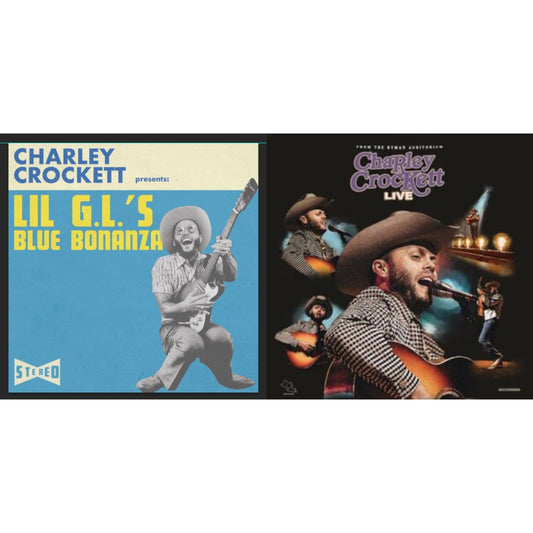 Charley Crockett - Lil G.L.'S Blue Bonanza & Live From The Ryman (2LP)