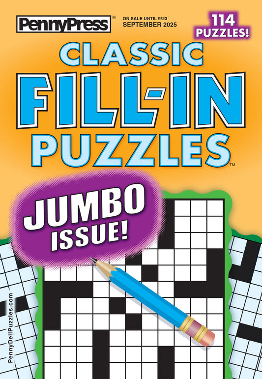 Penny Press - Penny’s Classic Fill-In Puzzles: September 2025 Edition, Jumbo Issue, 114 Puzzles, Fun For All Ages & Skill Levels, Hours Of Entertainment & More!