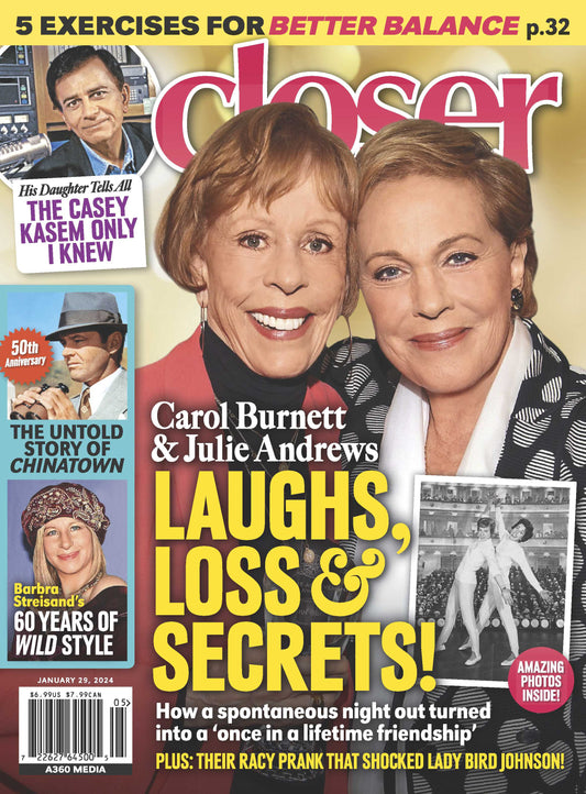 Closer - 01.29.24 Carol Burnett and Julie Andrews Laughs, Loss and Secrets
