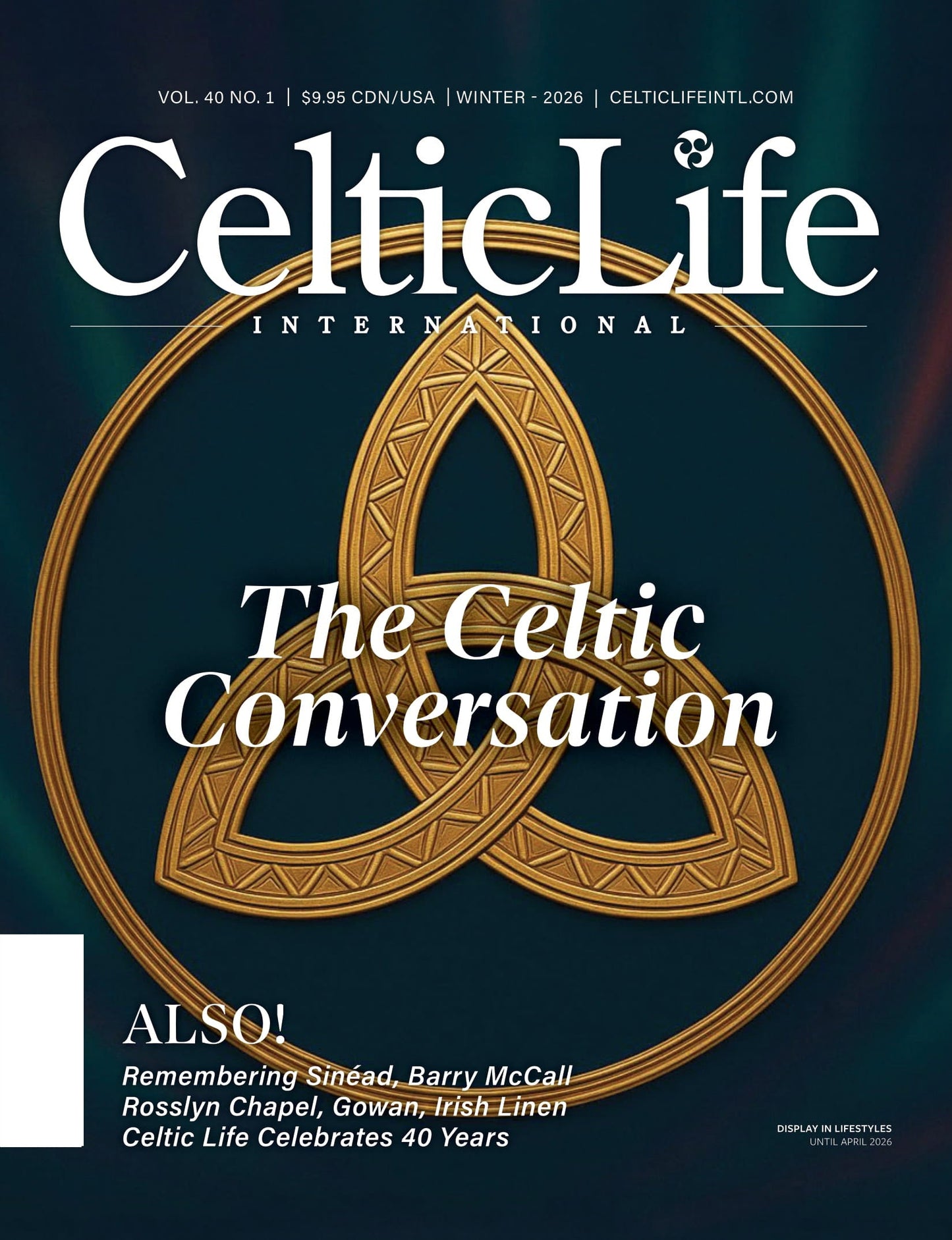 Celtic Life International - Winter 2026: The Celtic Conversation, Celtic Life Celebrates 40 Years, Remembering Sinéad, Scotland’s Rosslyn Chapel, Bretagne’s Coastline, Photographer Barry McCall & More