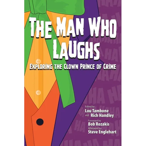 The Man Who Laughs: Exploring The Clown Prince of Crime