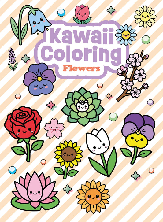 Kawaii Coloring - Flowers: A Stress-Relief Coloring Book, Perfect For Adults & Kids, Explore Beautiful Artwork, Relax, Mindfulness Designs, Hours Of