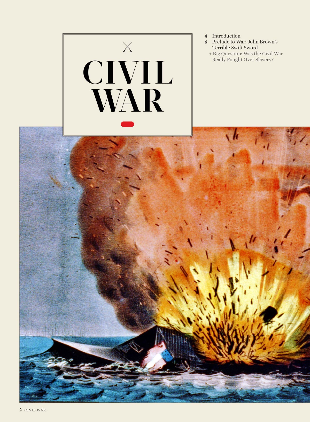 The American Civil War - Shaping A Nation: 76 Key Battles, Grant vs Lee, Game-Changing Strategies & Tactics, Soldiers' Stories, Pivotal Events, Prelude, Fort Sumter, Gettysburg, Final Surrender & More