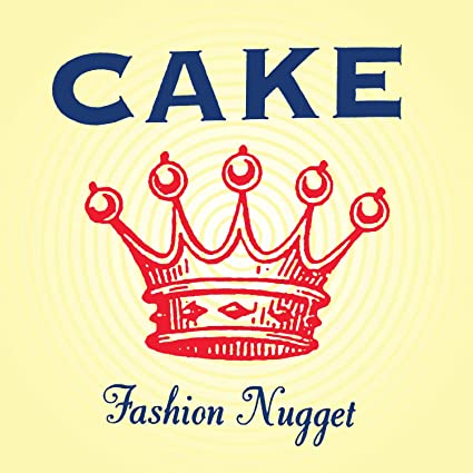 Cake - Fashion Nugget [Explicit Content] 180 Gram Vinyl, Remastered, Reissue) Vinyl Record