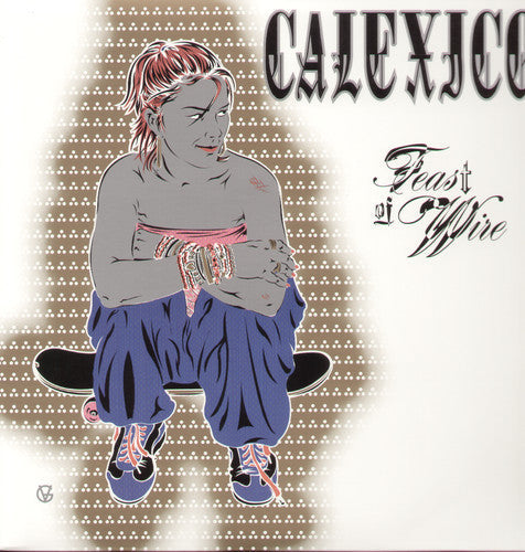 Feast of Wire (Reissue) [Vinyl] Vinyl Record