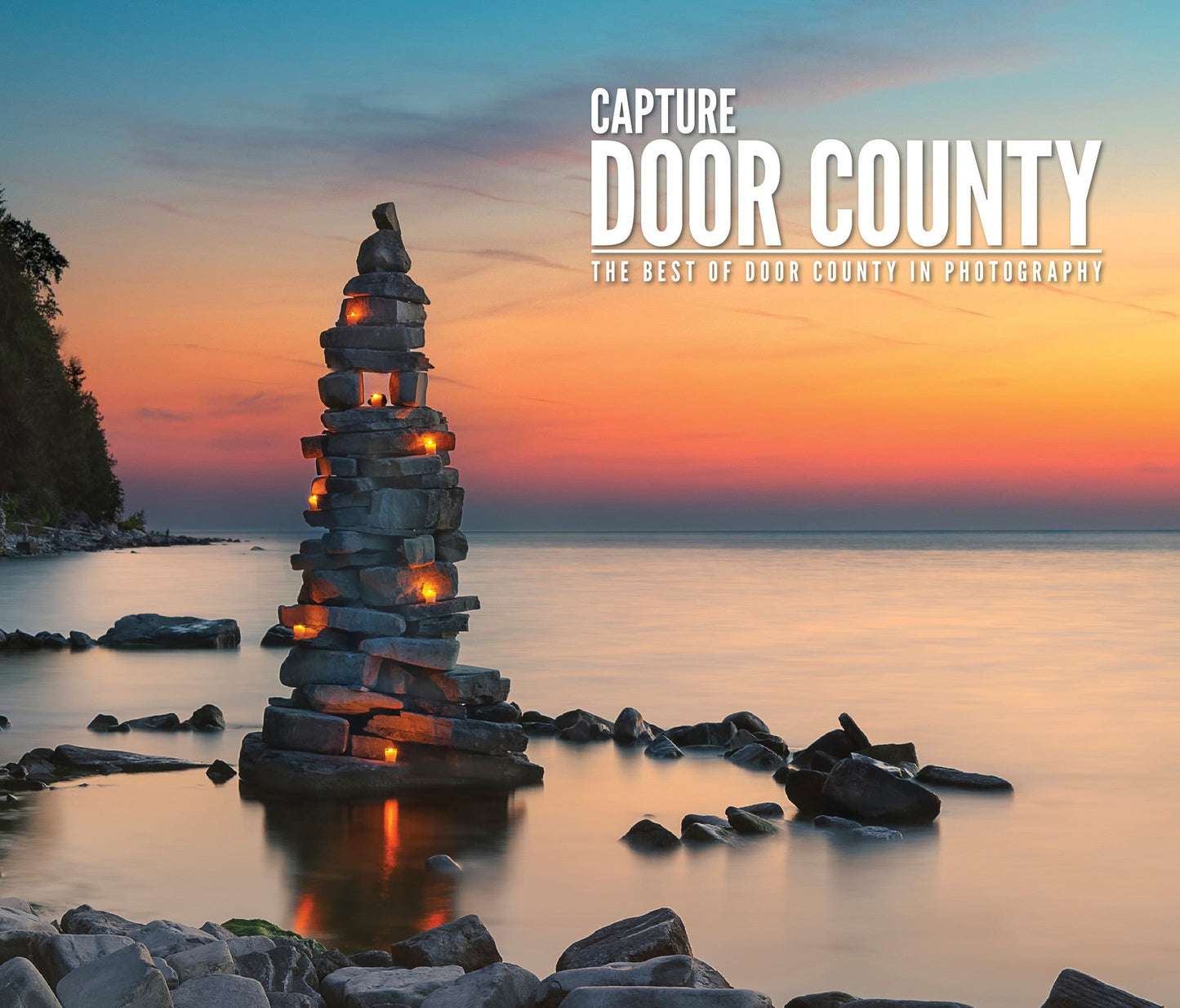Capture Door County: The Best of Door County in Photography Book