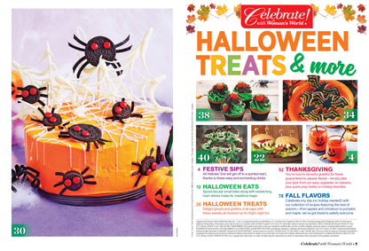 Celebrate with Woman's World - Halloween Treats: 109 Recipes, Cocktails, Snacks, Dinner, Cakes, Minis, Cupcakes, + Delicious Thanksgiving Ideas