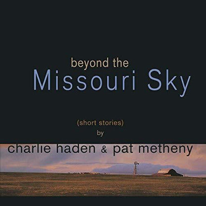 Charlie Haden & Pat Metheny – Beyond The Missouri Sky (2-LP Vinyl) Vinyl Record