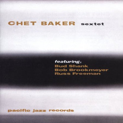 Chet Baker – Chet Baker Sextet Music CD