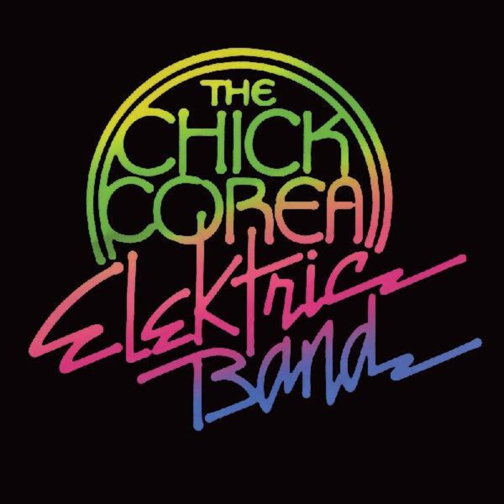 Chick Corea – The Chick Corea Elektric Band (2-LP Vinyl) Vinyl Record