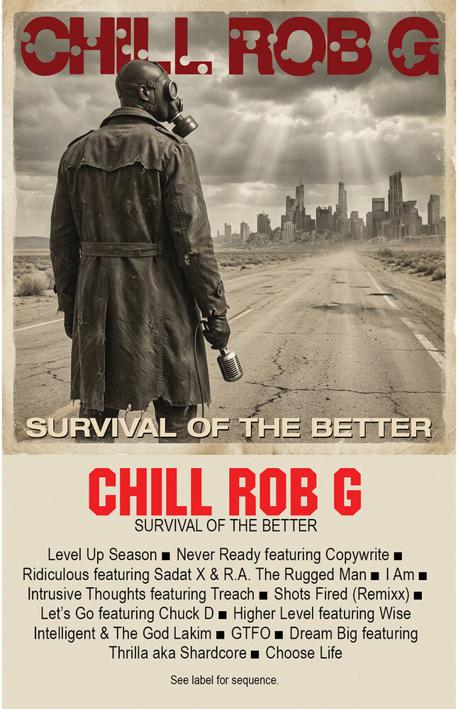 Chill Rob G – Survival of the Better Cassette Tape