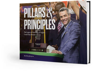 Pillars & Principles: The Legacy of University of Virginia Coach Tony Bennett Book