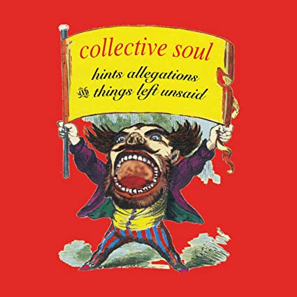 Collective Soul - Hints Allegations And Things Left Unsaid Vinyl Record