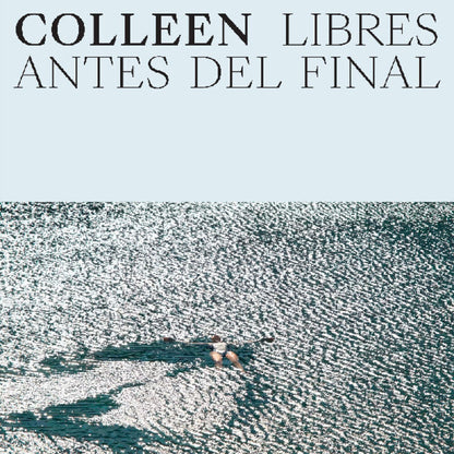 Colleen – Libres Antes Del Final Music CD