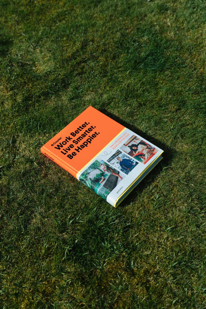 Work Better. Live Smarter. Be Happier. Book