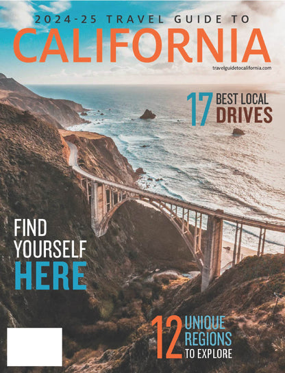 California - 2024 & 2025 Travel Guide: 17 Best Local Drives, 12 Tourism Regions To Explore, Wine Country, Theme Parks, Casinos, Museums & Art, State & National Parks, Deserts, Road Trips & More!