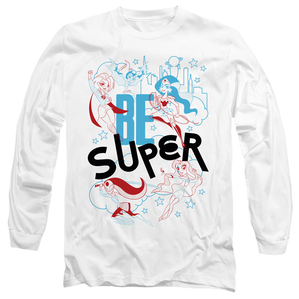 Dc Superhero Girls Be Super Mens Long Sleeve Shirt White Officially Licensed Officially Licensed