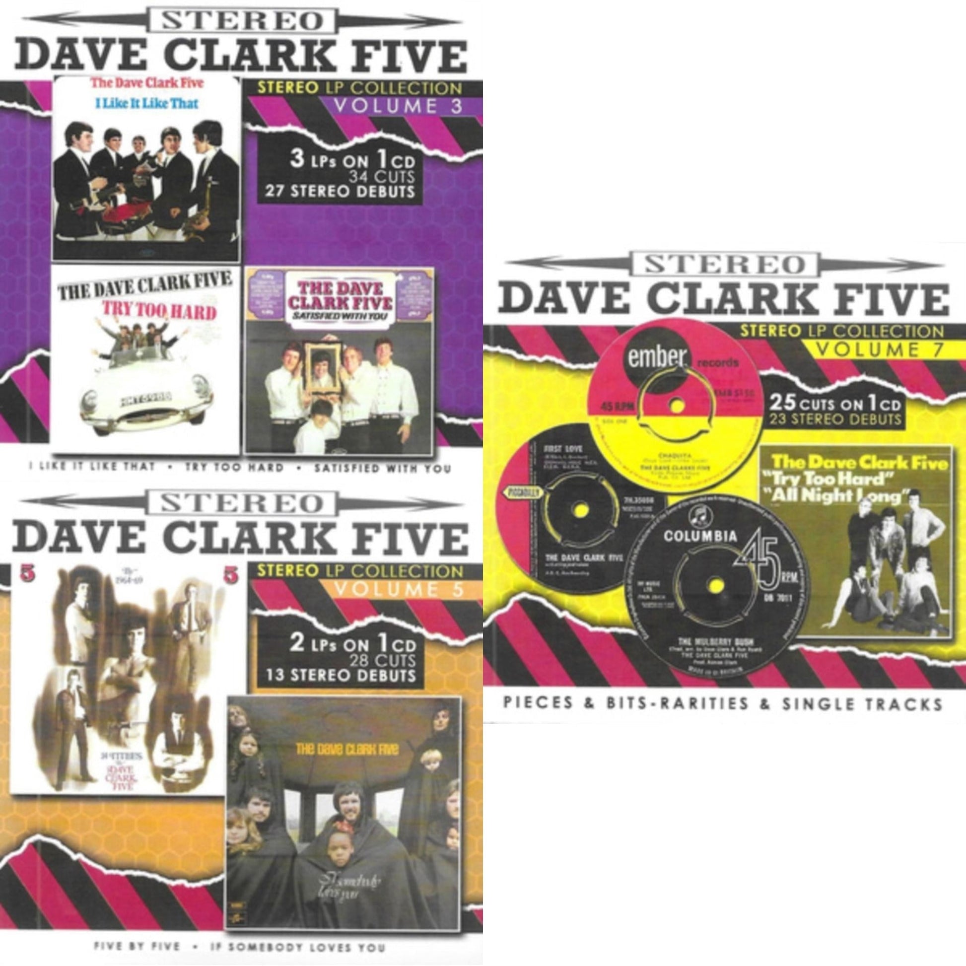 Dave Five Clark - Stereo LP Collection, Vol. 3-3 LPs On 1 CD-34 Cuts-27 Stereo Debuts & Stereo LP Collection, Vol. 5-2 LPs On 1 CD-28 Cuts-13 Stereo Debuts & Stereo LP Collection, Vol. 7-Pieces & Bits-Rarities & Single Tracks (1St Time Stereo)