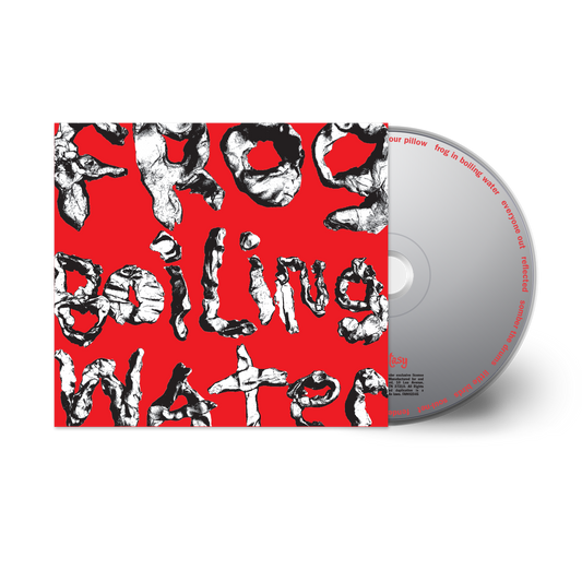 Frog In Boiling Water - Music CD