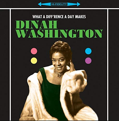 DINAH WASHINGTON - What A Difference A Day Makes [Vinyl] Vinyl Record