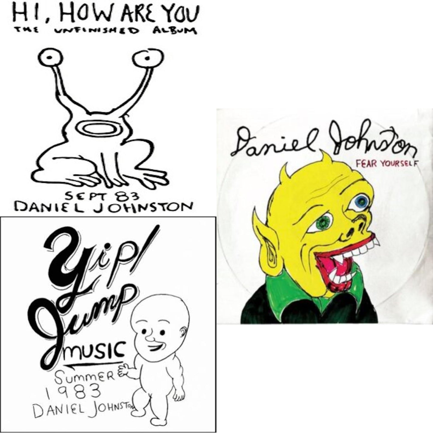 Daniel Johnston - Fear Yourself & Hi How Are You & Yip Jump Music - LP Vinyl Bundle