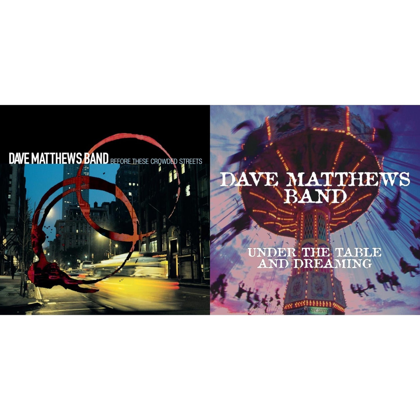 Dave Matthews Band - Before These Crowded Streets (2LP) & Under The Table And Dreaming (2 LP/150G/Dl Code)