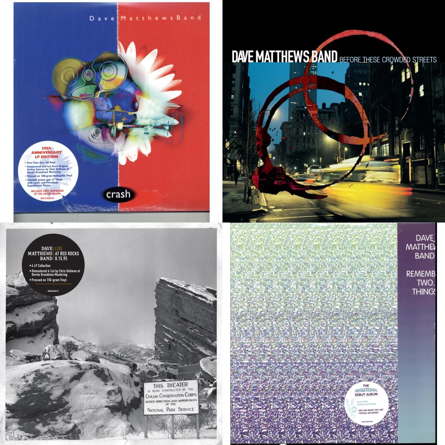 Dave Matthews Band - Before These Crowded Streets (2LP) & Remember Two Things (2LP/180G/Dl Card) & Crash Anniversary Edition (2LP/180G/Dl Card/Deluxe LP/Gatefold) & Live At Red Rocks 8.15.95 (4LP/150G/Box)