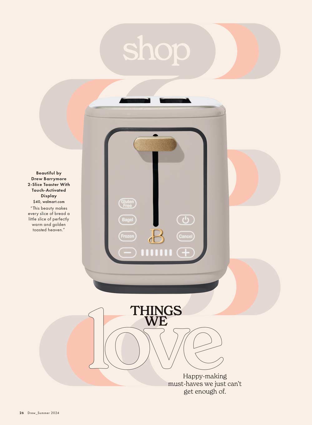 DREW Barrymore Magazine - Summer 2024: Road Tripping With Drew, Design Ideas For Renters, 63 Hair & Beauty Must-Haves, Sunscreen, Cooking, Outdoors, Advice, Millie Bobby Brown, Dwayne Johnson & More!