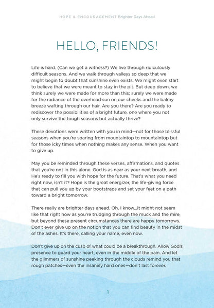 Dayspring - Brighter Days Ahead: 47 Devotions For Comfort In Tough Times, Quotes, Brené Brown, Short Stories, Bible Verses, Positive Affirmations, Find Hope, Feel God's Presence & Gift To A Friend!