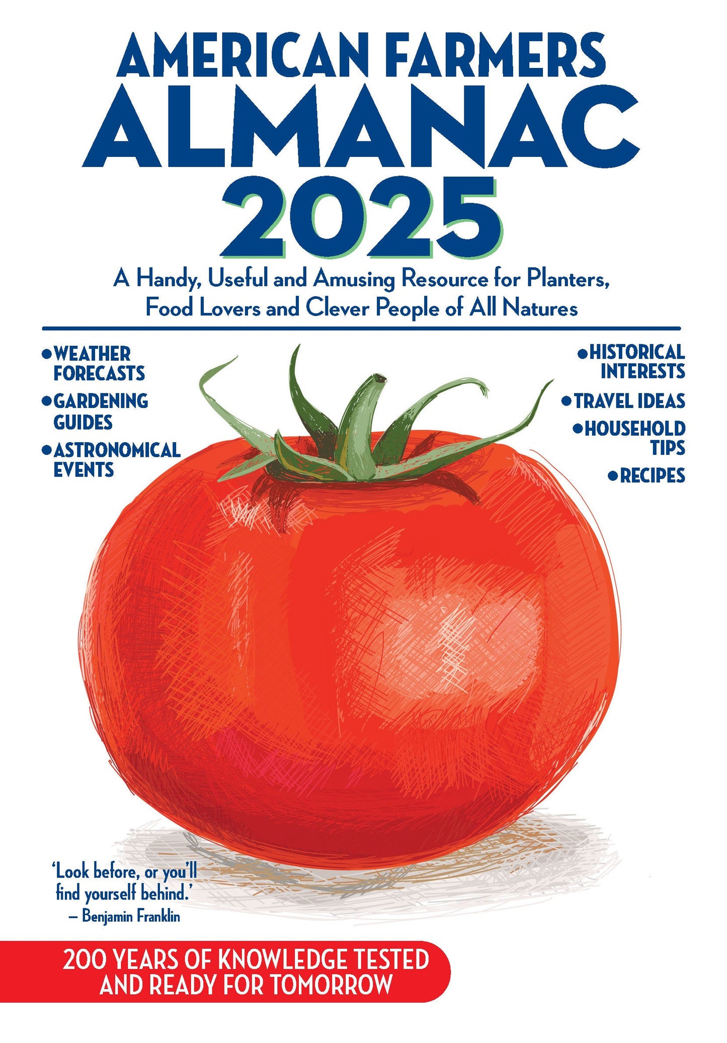 American Farmers Almanac 2025 - Weather Forecasts, Gardening Guides, Astronomical Events, Historical Interests, Travel Ideas, Household Tips, Reference, Growing Seasons, Precipitation Outlook & More!