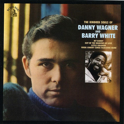 Danny Wagner – The Kindred Soul Of Danny Wagner and Barry White Music CD