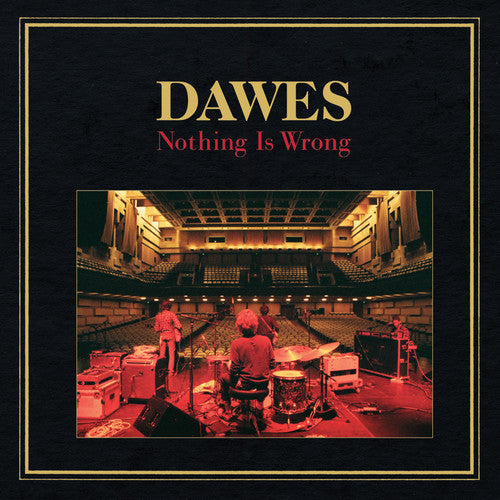 Dawes – Nothing Is Wrong Music CD