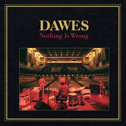 Dawes – Nothing Is Wrong Music CD