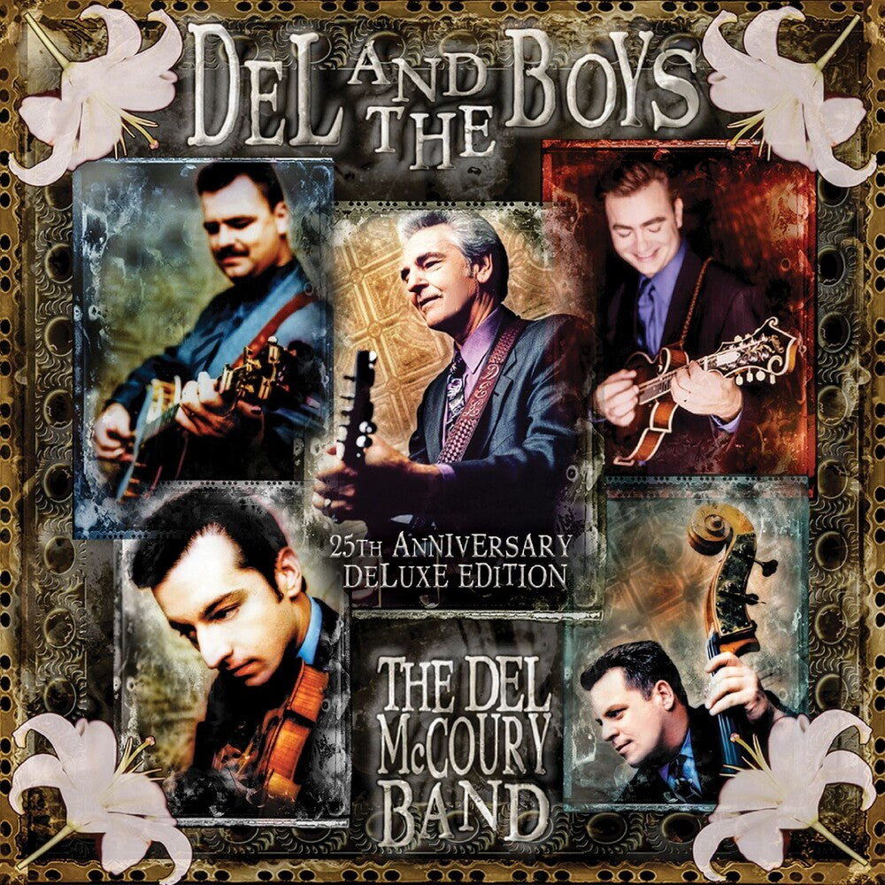 Del Mccoury  Band – Del & The Boys - 25th Anniversary (Deluxe Edition LP Vinyl) Vinyl Record