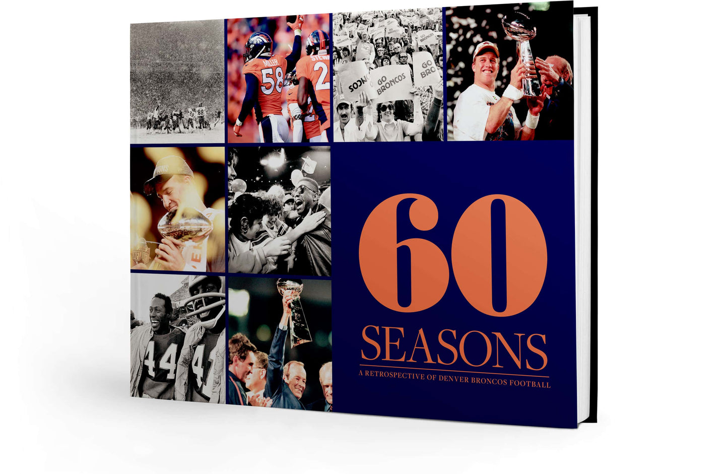 60 Seasons: A Retrospective of Denver Broncos Football Book