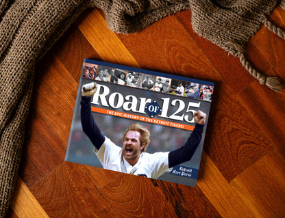 Roar of 125: The Epic History of the Detroit Tigers Book - BACKORDER ships 01/30/2026