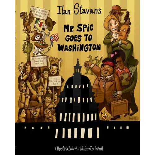 Mr. Spic Goes to Washington