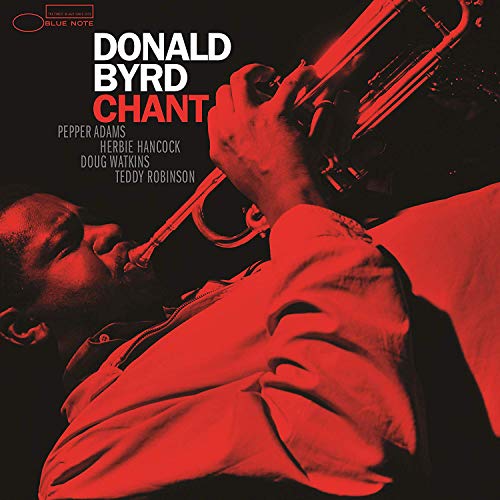 Donald Byrd - Chant [LP][Blue Note Tone Poet Series] [Vinyl] Vinyl Record