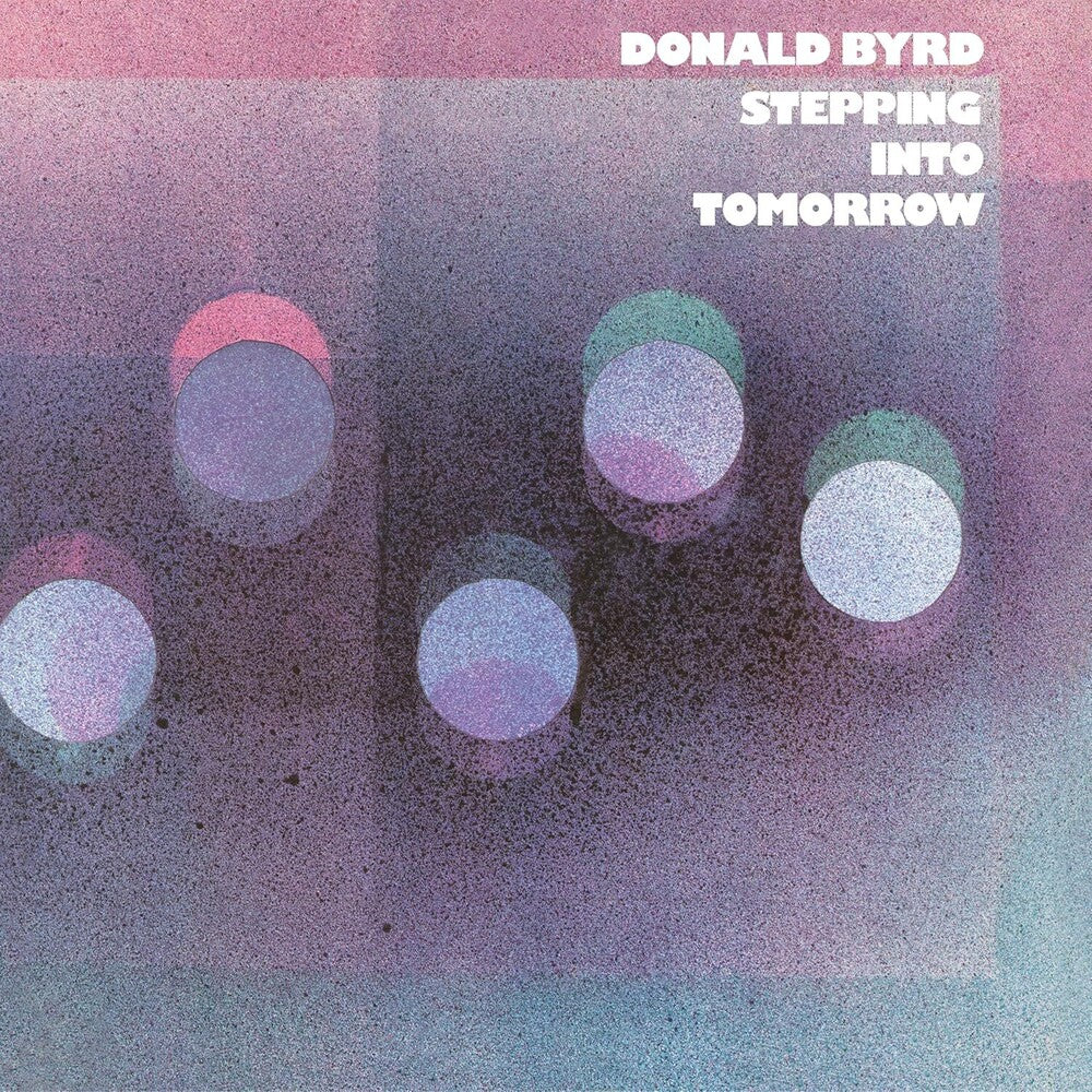 Donald Byrd – Stepping Into Tomorrow (LP Vinyl) Vinyl Record