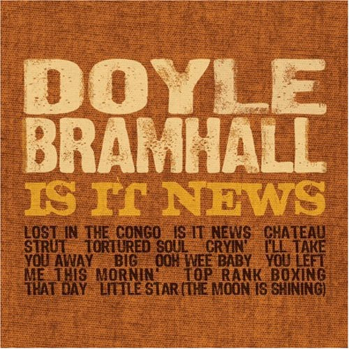 Doyle Bramhall – Is It News Music CD