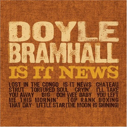 Doyle Bramhall – Is It News Music CD