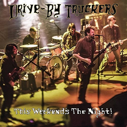 Drive-By Truckers – This Weekend's The Night: Highlights From It's Great To Be Alive! (2-LP Vinyl) Vinyl Record