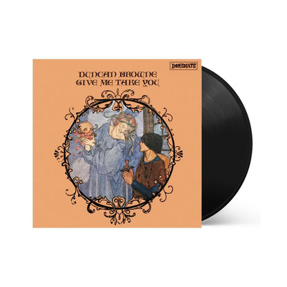 Duncan Browne - Give Me Take You Vinyl Record