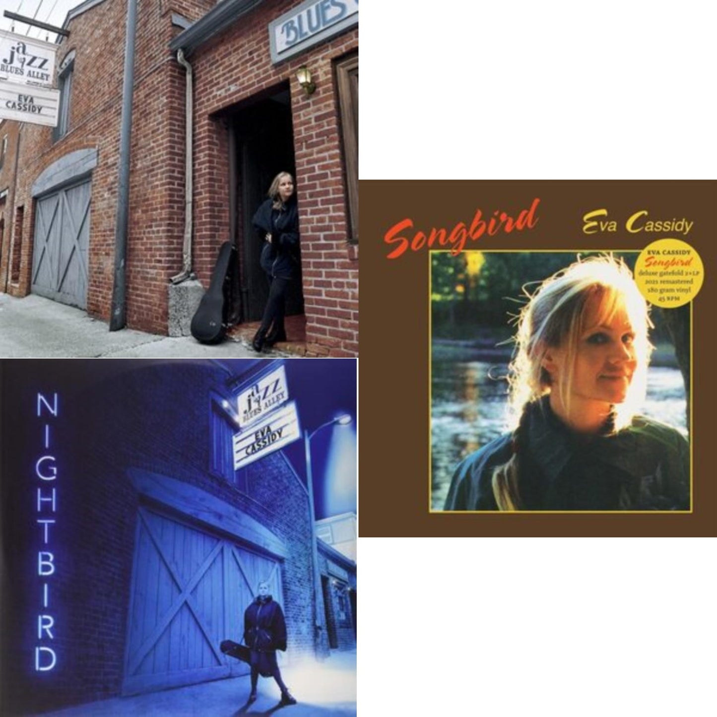 Eva Cassidy - Nightbird & Live At Blues Alley (25Th Anniversary Edition/2LP) & Songbird (Deluxe/2LP/45RPM)
