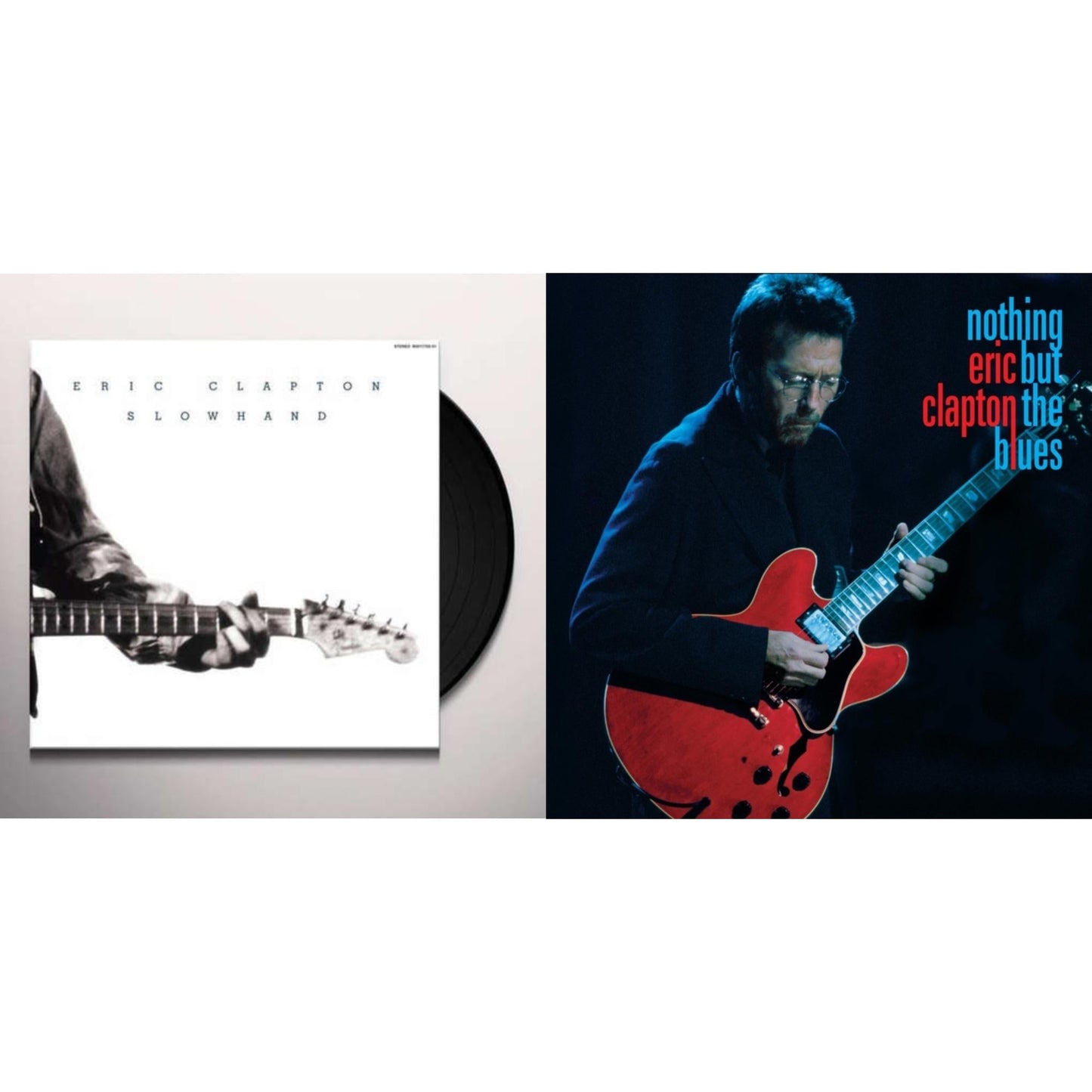 Eric Clapton - Nothing But The Blues (2LP/2CD/Blu-Ray/Book/Extras) & Slowhand (35Th Anniversary)