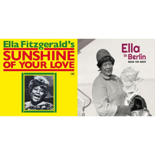 Ella Fitzgerald - Sunshine Of Your Love & Mack The Knife: Ella In Berlin (Limited 6 Bonus Tracks/6 Panel Digipak/New Cover Photography) - CD Bundle