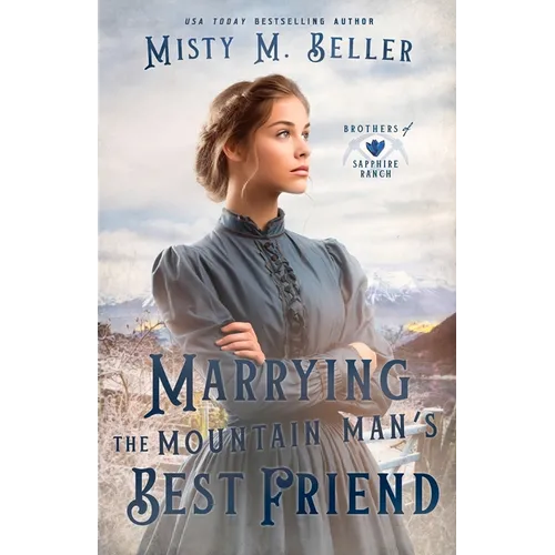 Marrying the Mountain Man's Best Friend